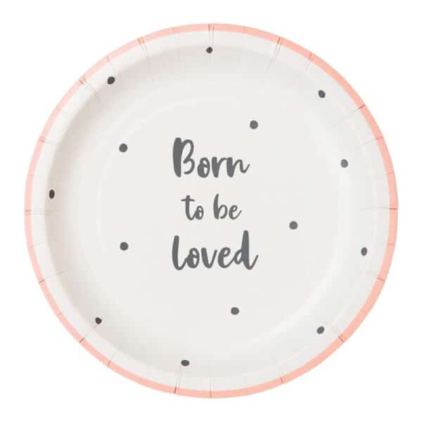 Born to be loved taldrikud